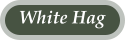 White Hag