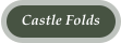 Castle Folds