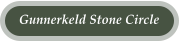 Gunnerkeld Stone Circle