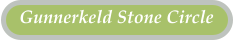 Gunnerkeld Stone Circle
